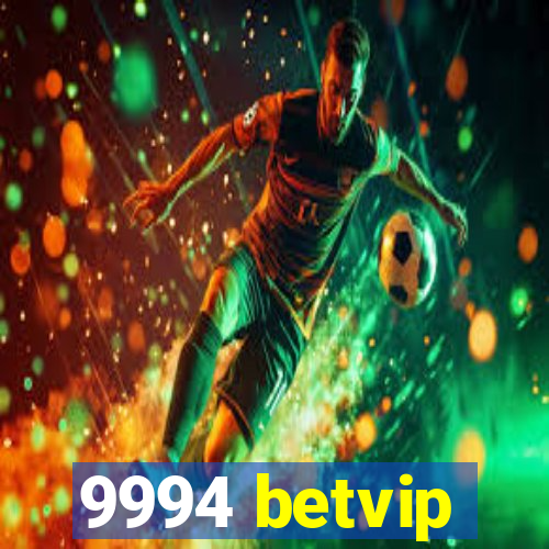 9994 betvip